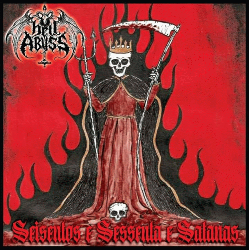 Hell Abyss : Seiscentos e Sessenta e Satanas